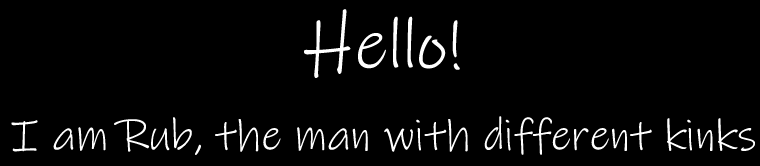 Hello, I am Rub Guy